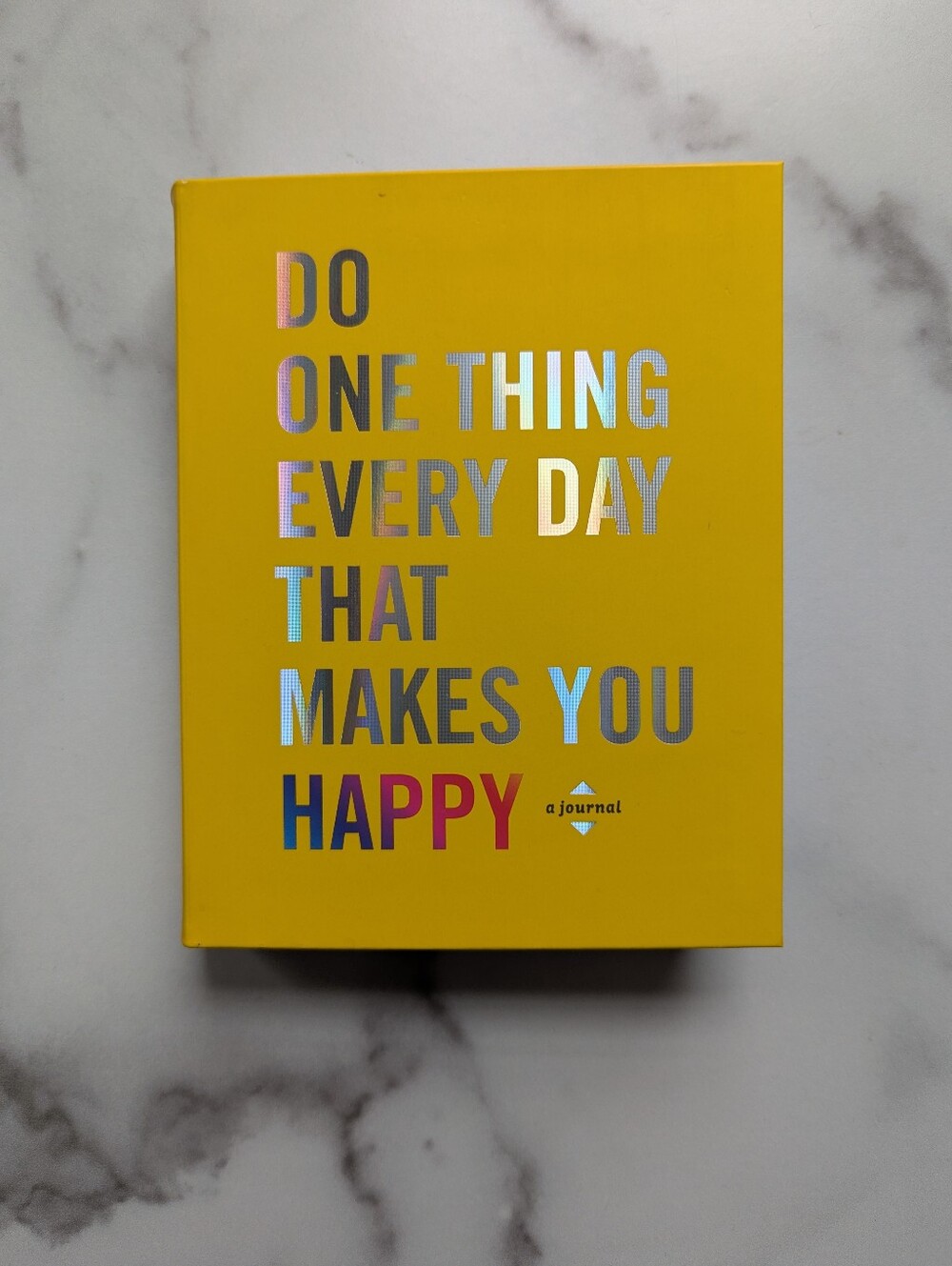 Do One Thing Every Day That Makes You HappyA Journal By Robie Rogge